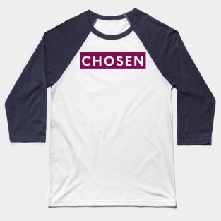 chosen Baseball T-Shirt